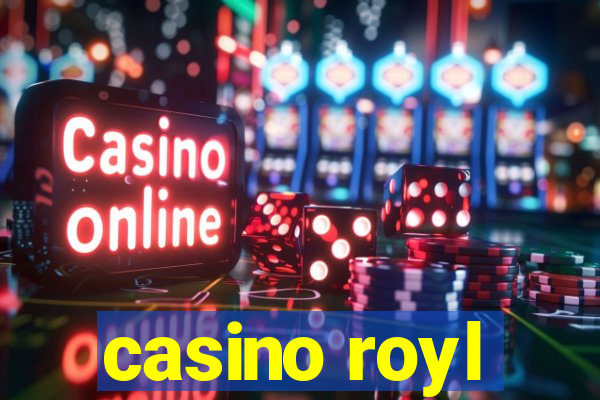 casino royl