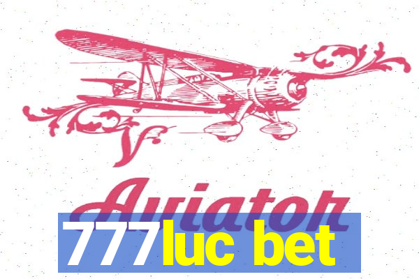 777luc bet