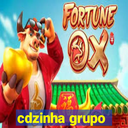 cdzinha grupo