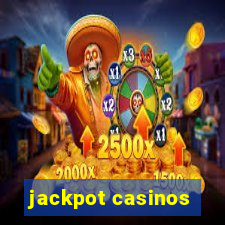 jackpot casinos