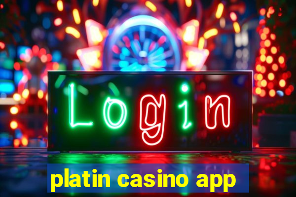 platin casino app