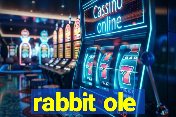 rabbit ole