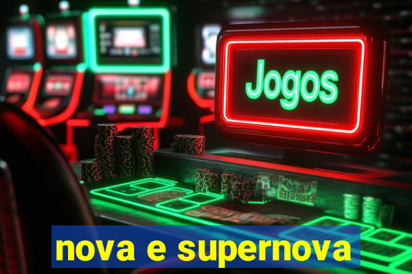 nova e supernova