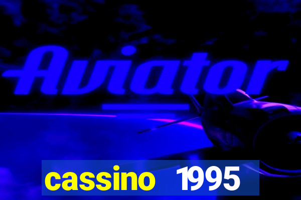 cassino 1995 dublado online