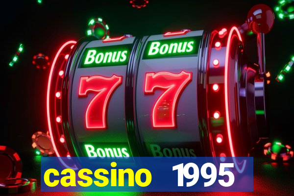 cassino 1995 dublado online