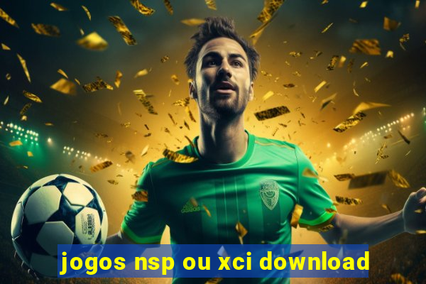 jogos nsp ou xci download