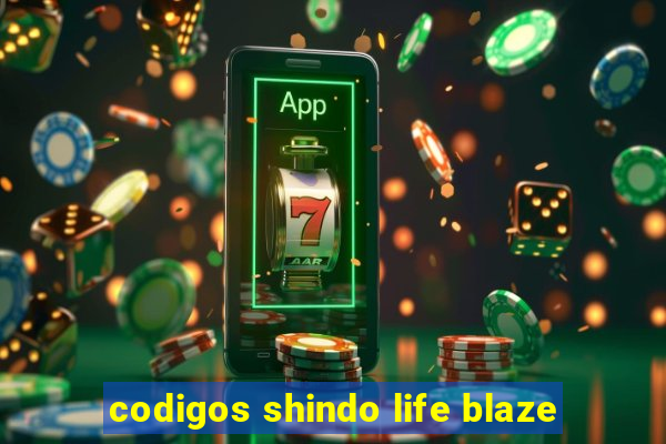 codigos shindo life blaze