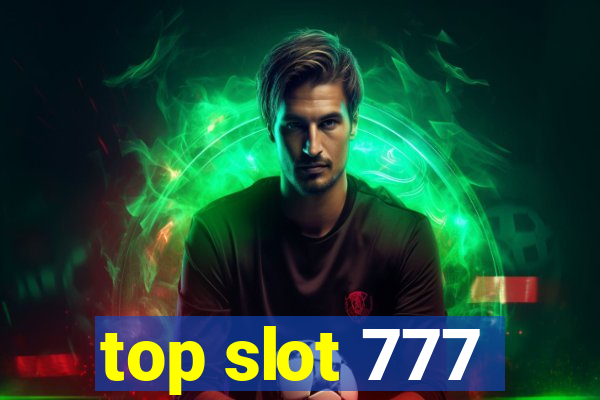 top slot 777