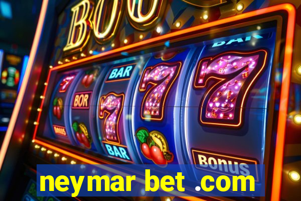 neymar bet .com