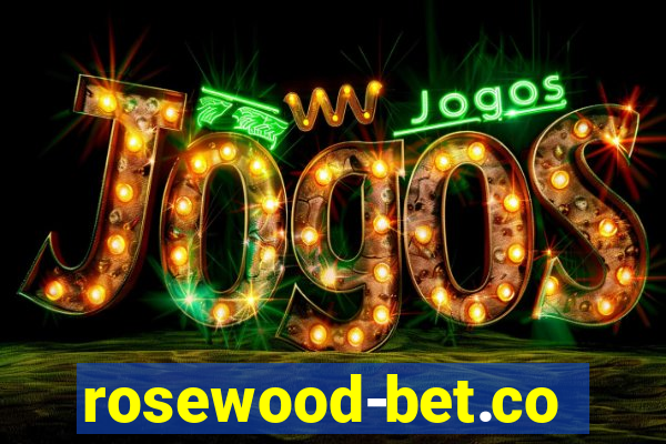 rosewood-bet.com