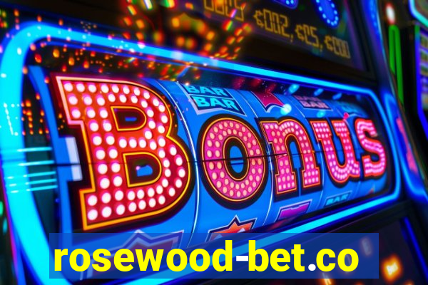 rosewood-bet.com