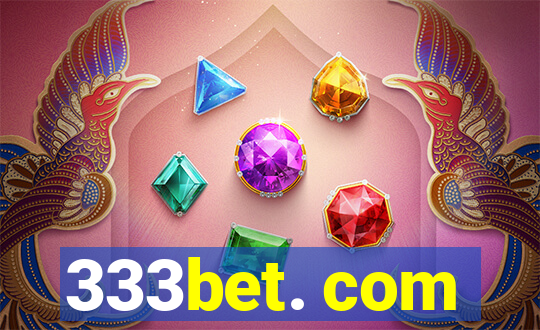 333bet. com