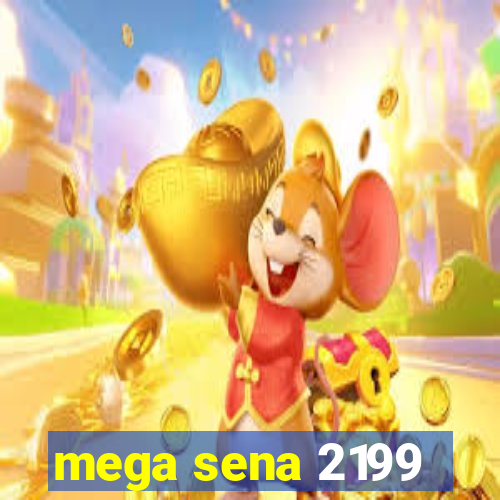 mega sena 2199