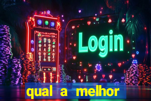 qual a melhor plataforma para jogar fortune tiger