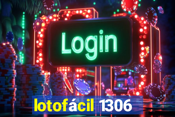 lotofácil 1306