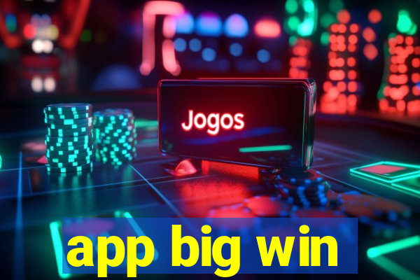 app big win