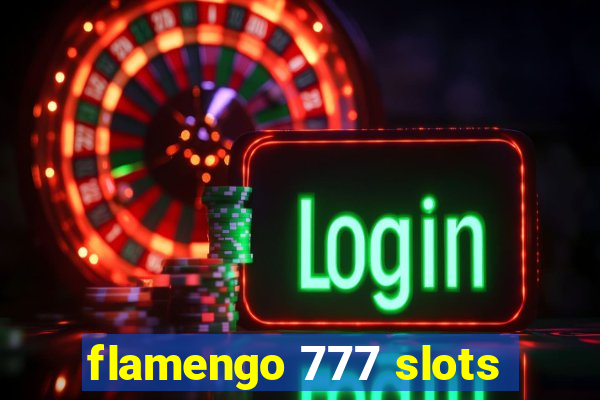 flamengo 777 slots