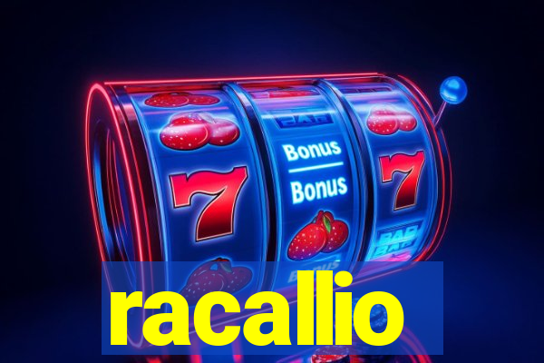 racallio