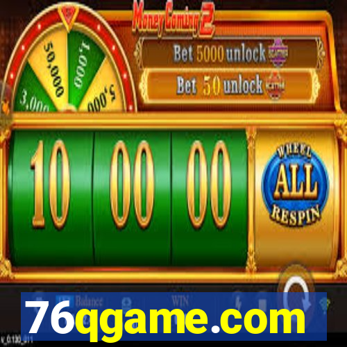 76qgame.com