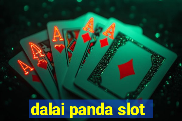 dalai panda slot