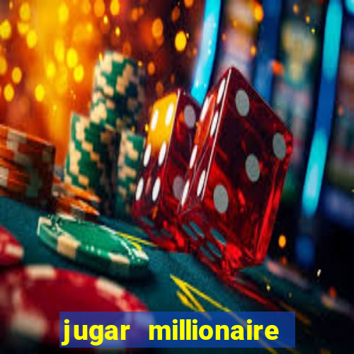 jugar millionaire genie slot