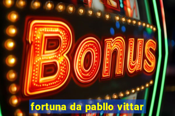 fortuna da pabllo vittar