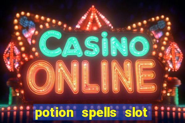 potion spells slot free play