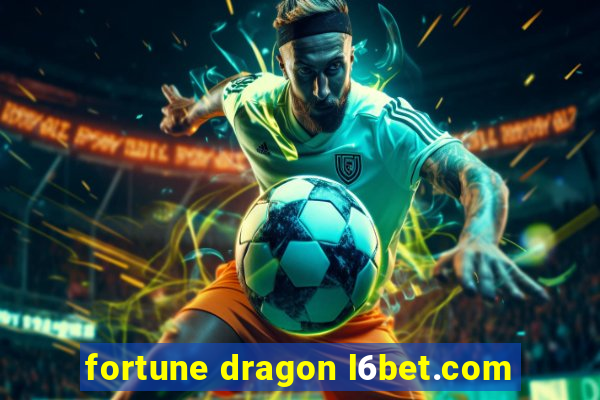 fortune dragon l6bet.com