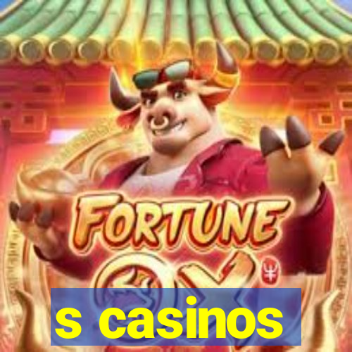 s casinos