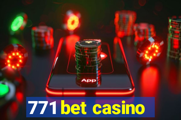 771 bet casino