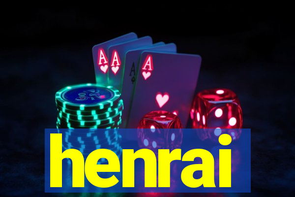 henrai