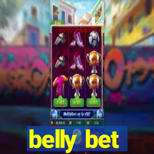 belly bet