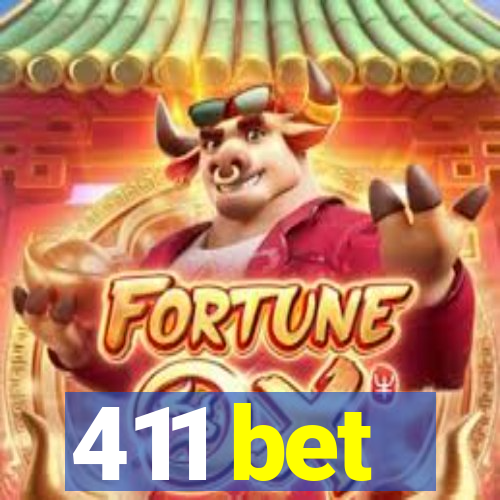 411 bet