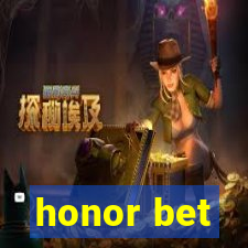 honor bet