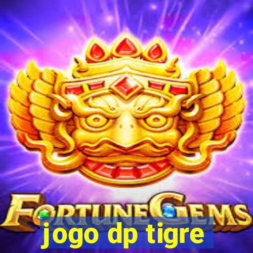 jogo dp tigre