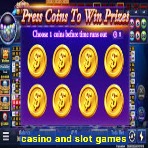 casino and slot games