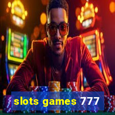 slots games 777