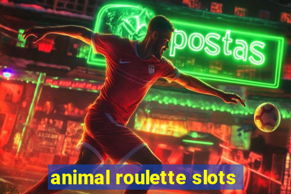 animal roulette slots