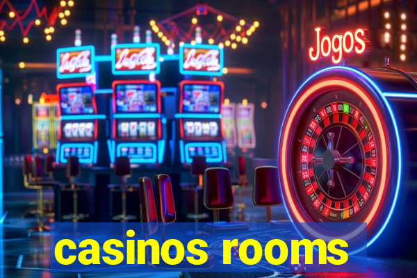 casinos rooms