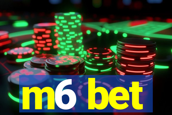 m6 bet