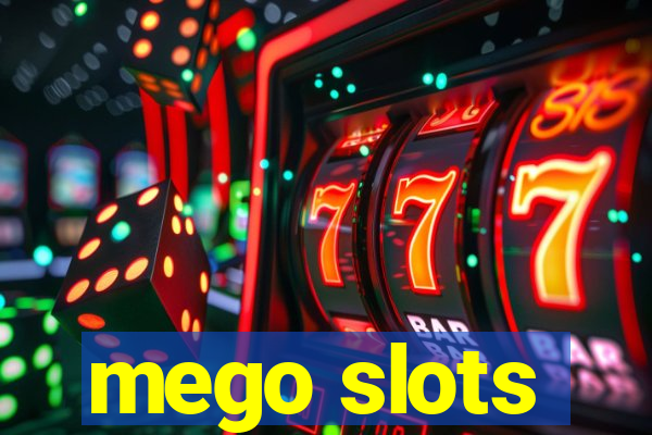 mego slots