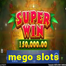 mego slots