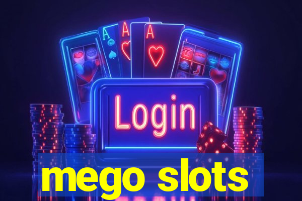 mego slots