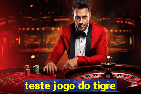 teste jogo do tigre