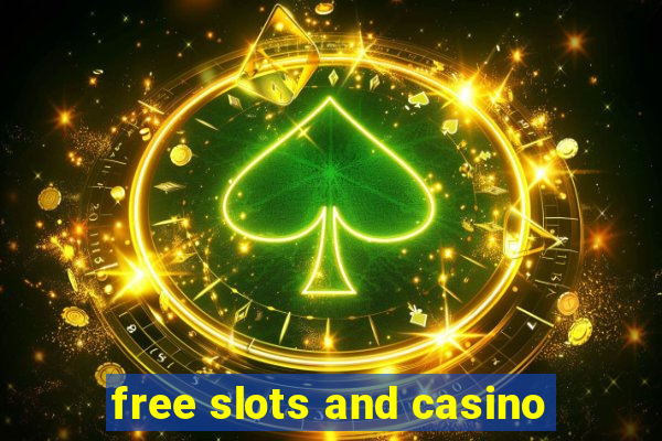 free slots and casino