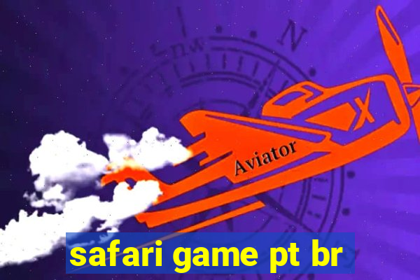 safari game pt br