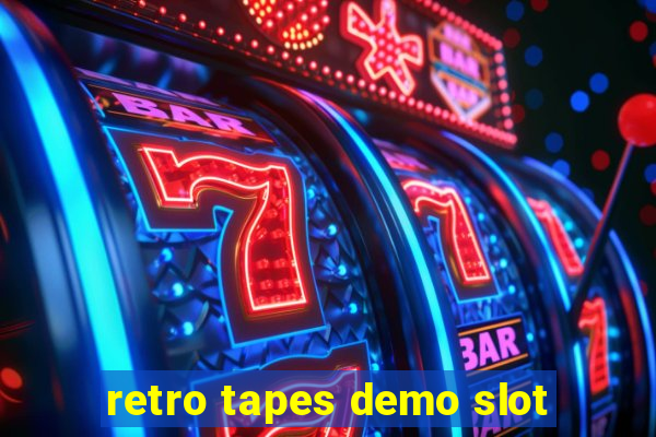 retro tapes demo slot