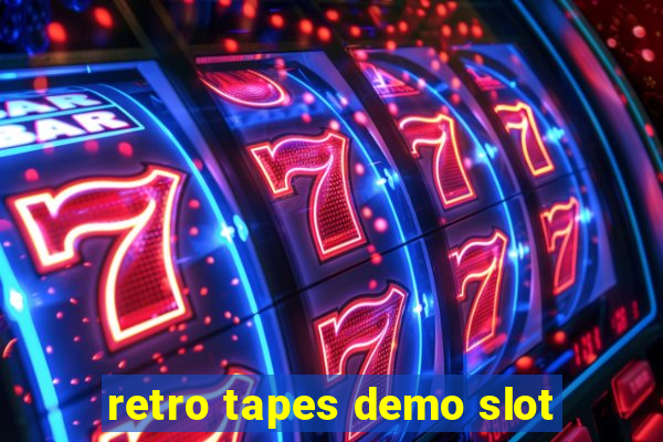 retro tapes demo slot