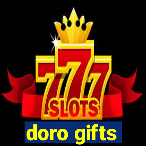 doro gifts