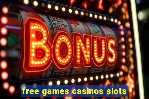 free games casinos slots